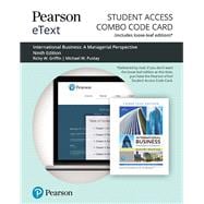 Pearson eText for International Business A Managerial Perspective -- Combo Access Card