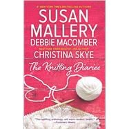 The Knitting Diaries The Twenty-First Wish\Coming Unraveled\Return to Summer Island