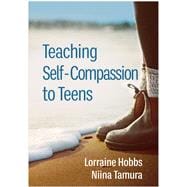 Teaching Self-Compassion to Teens