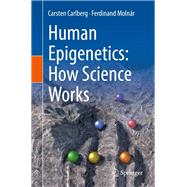 Human Epigenetics: How Science Works,9783030229078