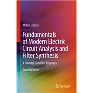 Fundamentals of Modern Electric Circuit Analysis and Filter Synthesis