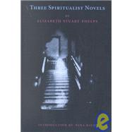 Three Spiritualist Novels