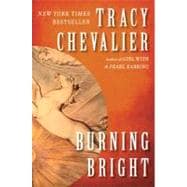 Burning Bright A Novel