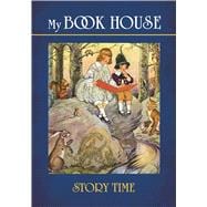 My Book House--Story Time