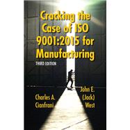 Cracking the Case of ISO 9001:2015 for Manufacturing