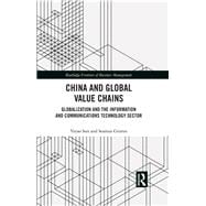 China and Global Value Chains: Globalization and the information and communications technology sector