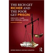 The Rich Get Richer and the Poor Get Prison
