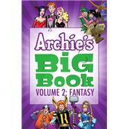 Archie's Big Book Vol. 2 Fantasy