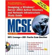 MCSE Designing a Windows Server 2003 Active Directory and Network Infrastructure Study Guide (Exam 70-297)