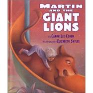 Martin and the Giant Lions