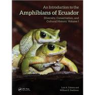 An Introduction to the Amphibians of Ecuador