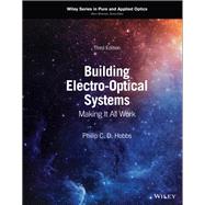 Building Electro-Optical Systems: Making It All Work