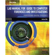 Lab Manual for Nelson/Phillips/Steuart’s Guide to Computer Forensics and Investigations, 5th