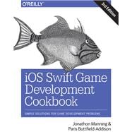Ios Swift Game Development Cookbook