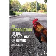 An Introduction to the Psychology of Humor