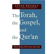 The Torah, the Gospel, and the Qur'an
