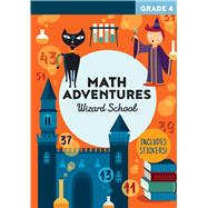 Math Adventures Grade 4 Wizard School