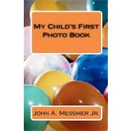 My Child's First Photo Book