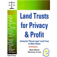 Land Trusts for Privacy and Profit : Using the Illinois-Type Land Trust in Other States