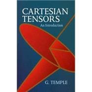 Cartesian Tensors An Introduction
