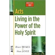 Acts: Living in the Power of the Holy Spirit