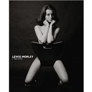 Lewis Morley : I to Eye - The Definitive Retrospective on One of the 20th Century's Outstanding Photographers