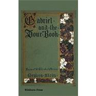 Gabriel and the Hour Book,9781406829082