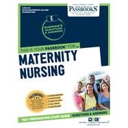 Maternity Nursing (RCE-58) Passbooks Study Guide