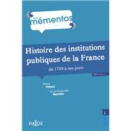 Histoire des institutions publiques de la France de 1789 à nos jours - 11e ed.