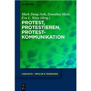 Protest, Protestieren, Protestkommunikation