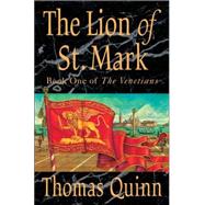 The Lion of St. Mark Book One of The Venetians