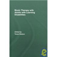 Music Therapy With Adults With Learning Disabilities
