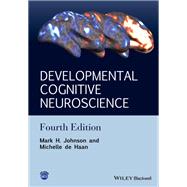 Developmental Cognitive Neuroscience: An Introduction