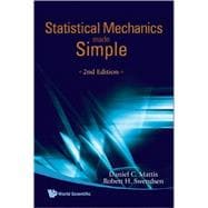 Statistical Mechanics Made Simple