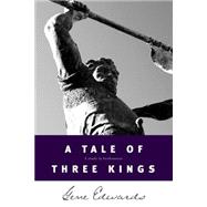 Tale of Three Kings : A Study of Brokenness