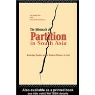 The Aftermath of Partition in South Asia