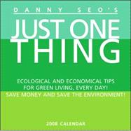 Do Just One Thing; 2008 Day-to-Day Calendar