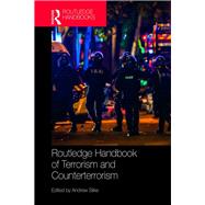 Routledge Handbook of Terrorism and Counter-Terrorism