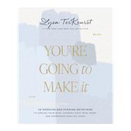 You're Going to Make It book cover, ISBN 9781400239085