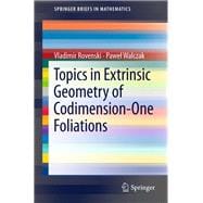 Topics in Extrinsic Geometry of Codimension-One Foliations