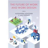 The Future of Work and Work Design