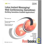 Lotus Instant Messaging/Web Conferencing (Sametime): Building Sametime-Enabled Applications : Novermber 2003