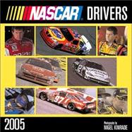 NASCAR Drivers 2005 Calendar
