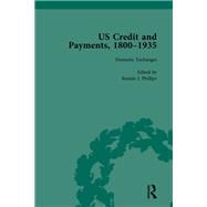 US Credit and Payments, 1800-1935, Part II vol 4
