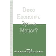 Does Economic Space Matter?