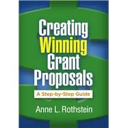 Creating Winning Grant Proposals A Step-by-Step Guide