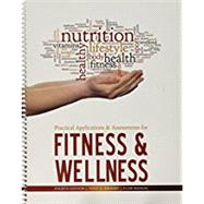 Practical Applications and Assessments for Fitness and Wellness + Nutriwellness