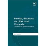 Parties, Elections and Electoral Contests: Competition and Contamination Effects