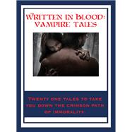 Written In Blood: Vampire Tales