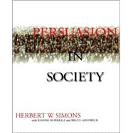 Persuasion in Society